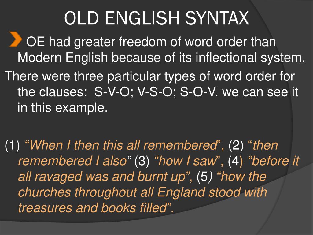 Old english spoken. Old English syntax. Old English and Modern English. Word order in old English. Modern English syntax.