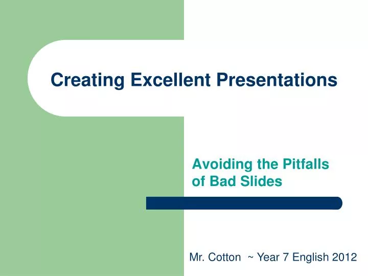 creating excellent presentations n.
