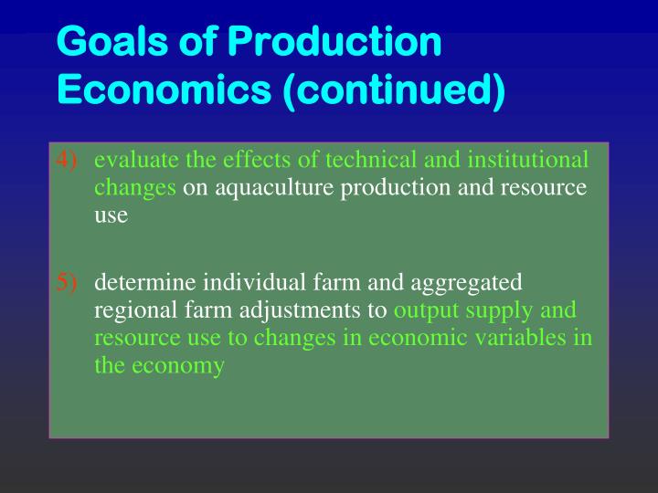 economics of production and output economics of production and output
