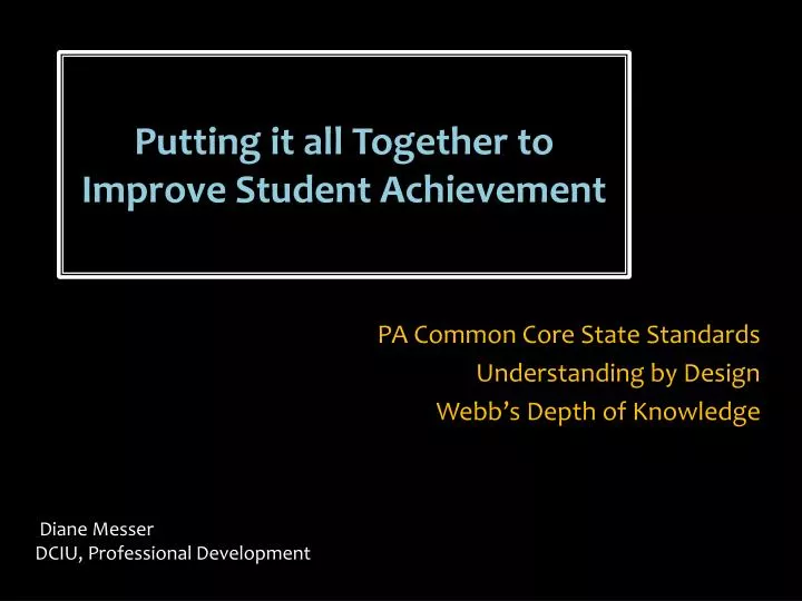 putting it all together to improve student achievement n.
