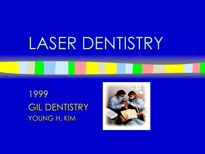 PPT LASER DENTISTRY PowerPoint Presentation, free download ID5713037