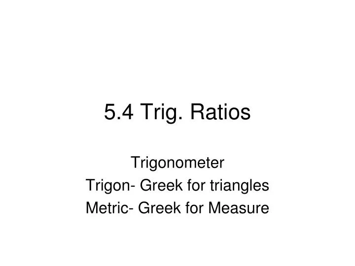 5 4 trig ratios n.