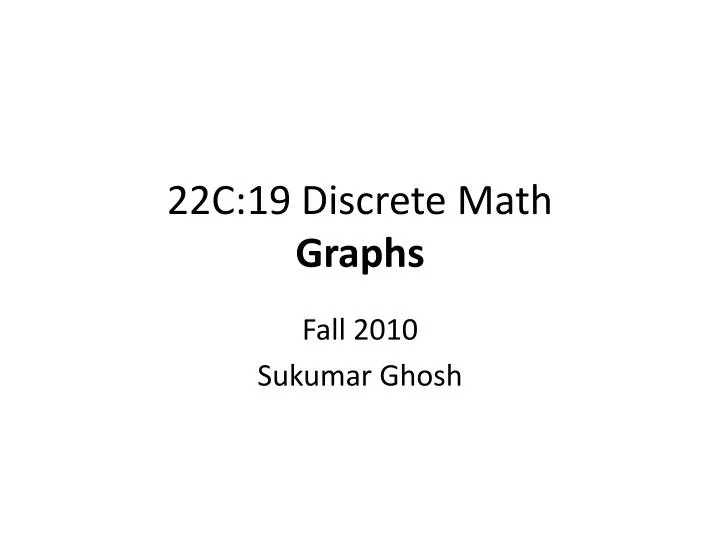 22c 19 discrete math graphs n.