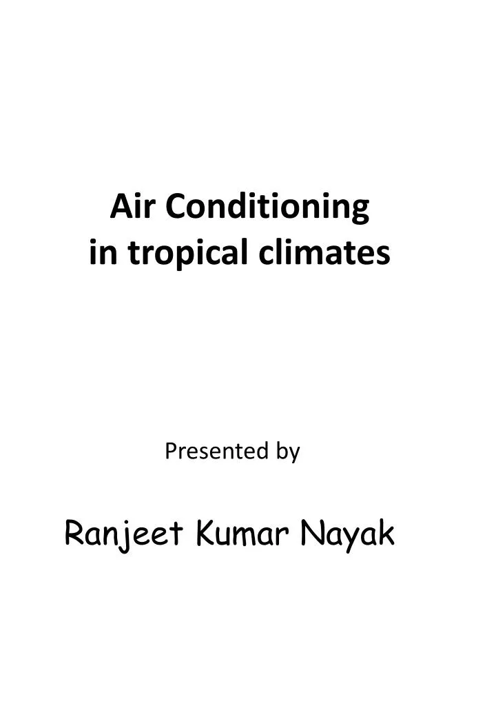 PPT Air Conditioning in tropical climates PowerPoint Presentation, free download ID5718388