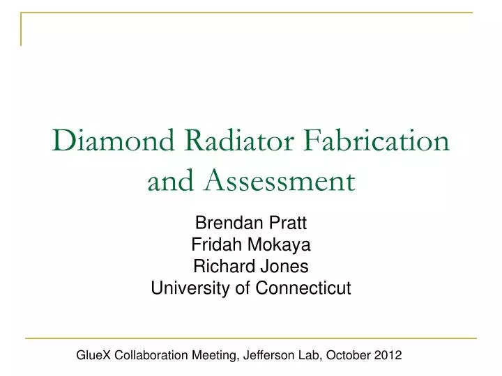 diamond radiator fabrication and assessment n.