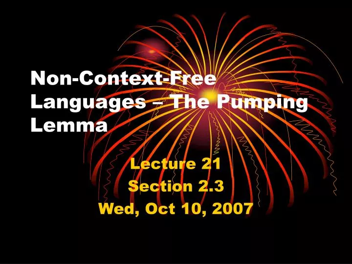 Ppt Non Context Free Languages The Pumping Lemma Powerpoint Presentation Id 5719357
