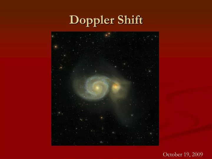 doppler shift Doppler shift: the person behind the car hears a lower tone than the driver because the car is moving away the person in front of the car hears a higher tone than the driver. doppler shift Doppler shift: the person behind the car hears a lower tone than the driver because the car is moving away the person in front of the car hears a higher tone than the driver.