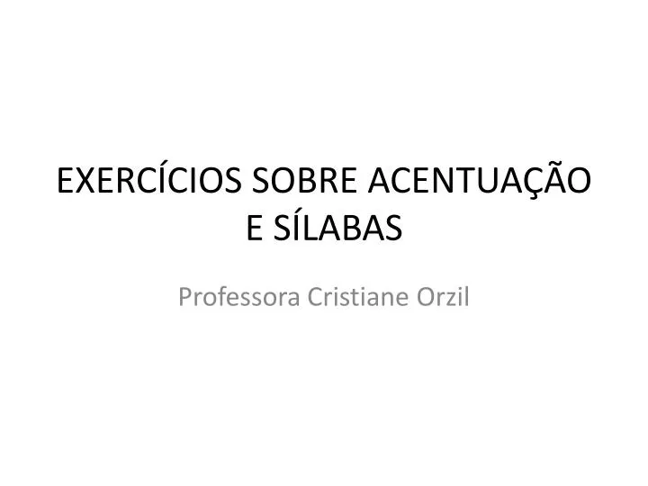 Exercícios de Acentuação Gráfica - I - Quiz