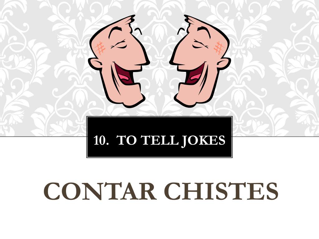 To tell jokes