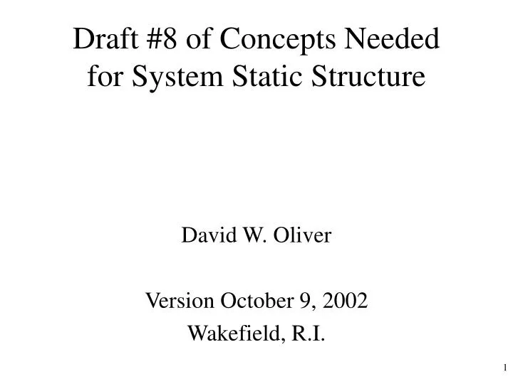 draft 8 of concepts needed for system static structure n.
