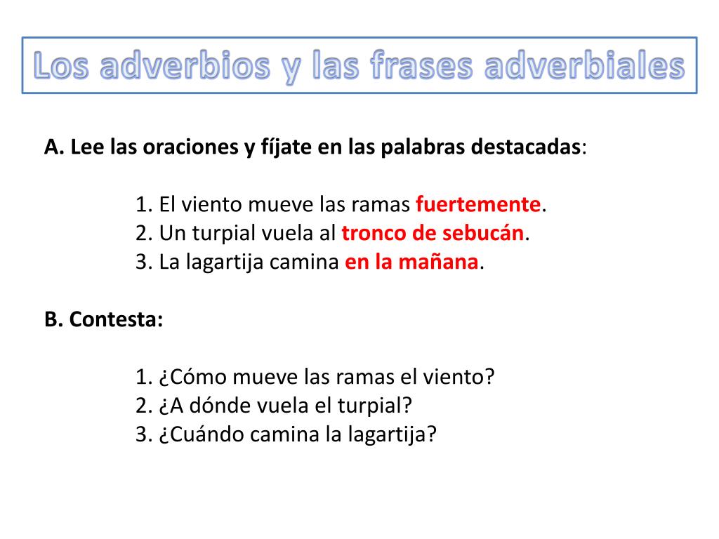 Total 53+ imagen las frases adverbiales - Abzlocal.mx