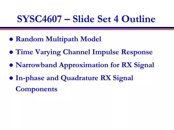 sysc4607 slide set 4 outline n.
