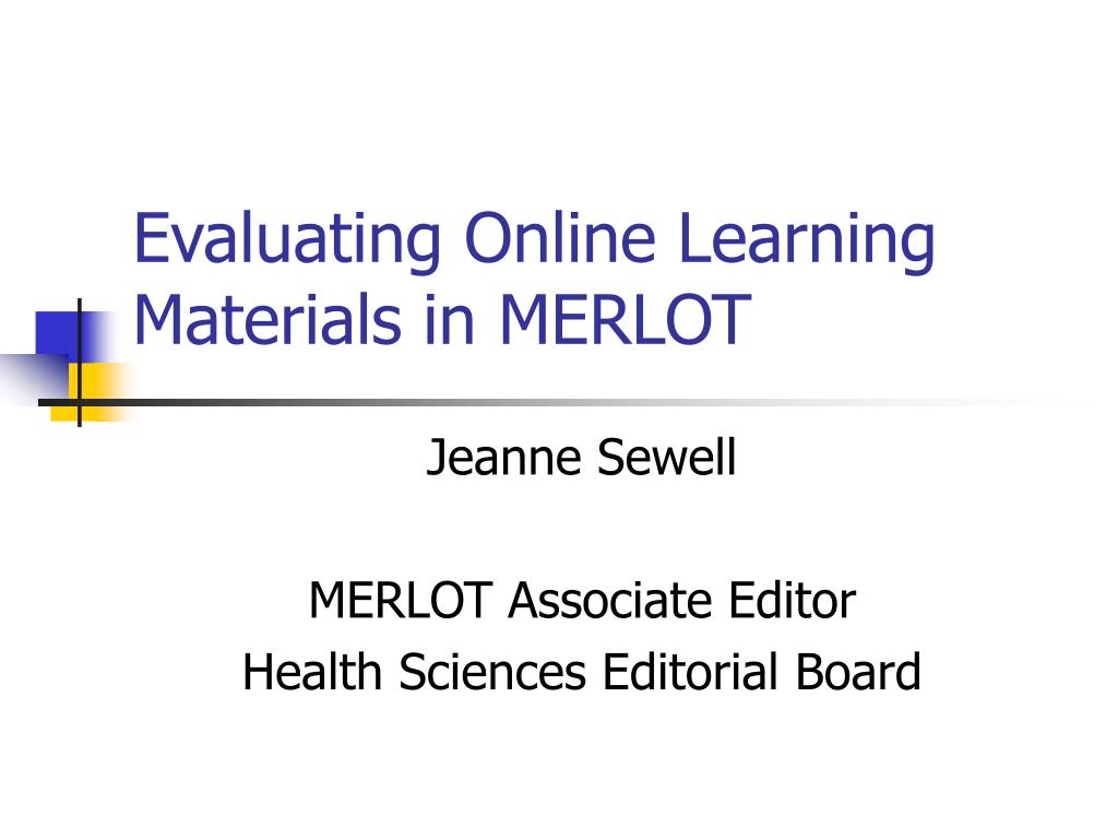 Ppt Evaluating Online Learning Materials In Merlot Powerpoint
