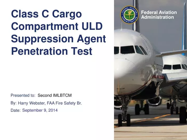 class c cargo compartment uld suppression agent penetration test n.