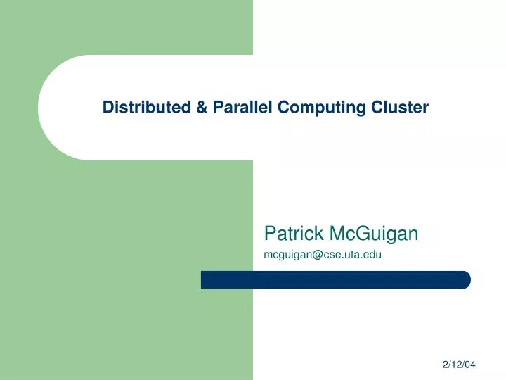 PPT - Distributed & Parallel Computing Cluster PowerPoint Presentation ...