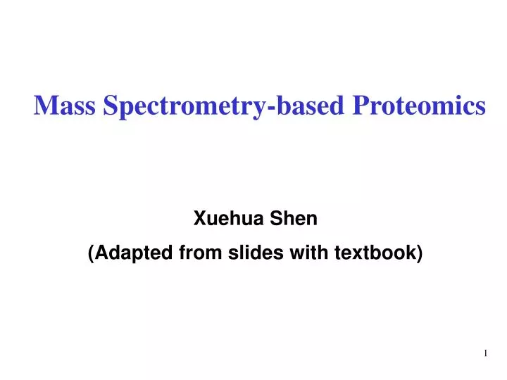 mass spectrometry based proteomics n.
