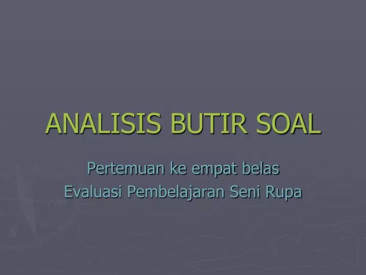 Ppt Analisis Butir Soal Powerpoint Presentation Free Download