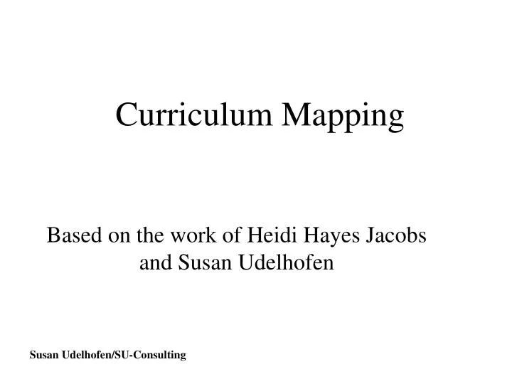 Heidi Hayes Jacobs Curriculum Mapping Ppt - Curriculum Mapping Powerpoint Presentation, Free Download - Id:5730437