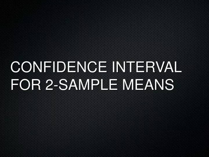 confidence interval for 2 sample means n.