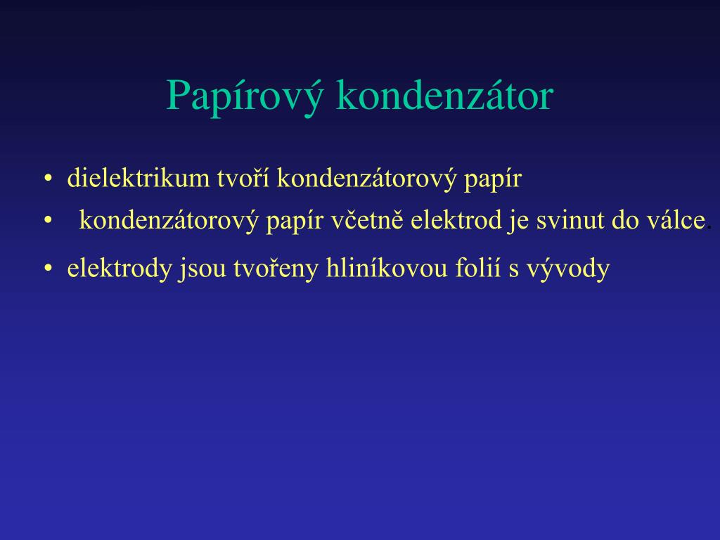 PPT - Kondenzátory PowerPoint Presentation, free download - ID:5732430
