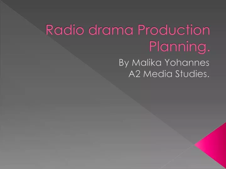 PPT Radio drama Production Planning. PowerPoint Presentation, free