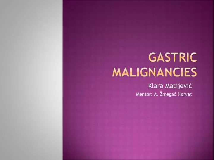 gastric malignancies n.