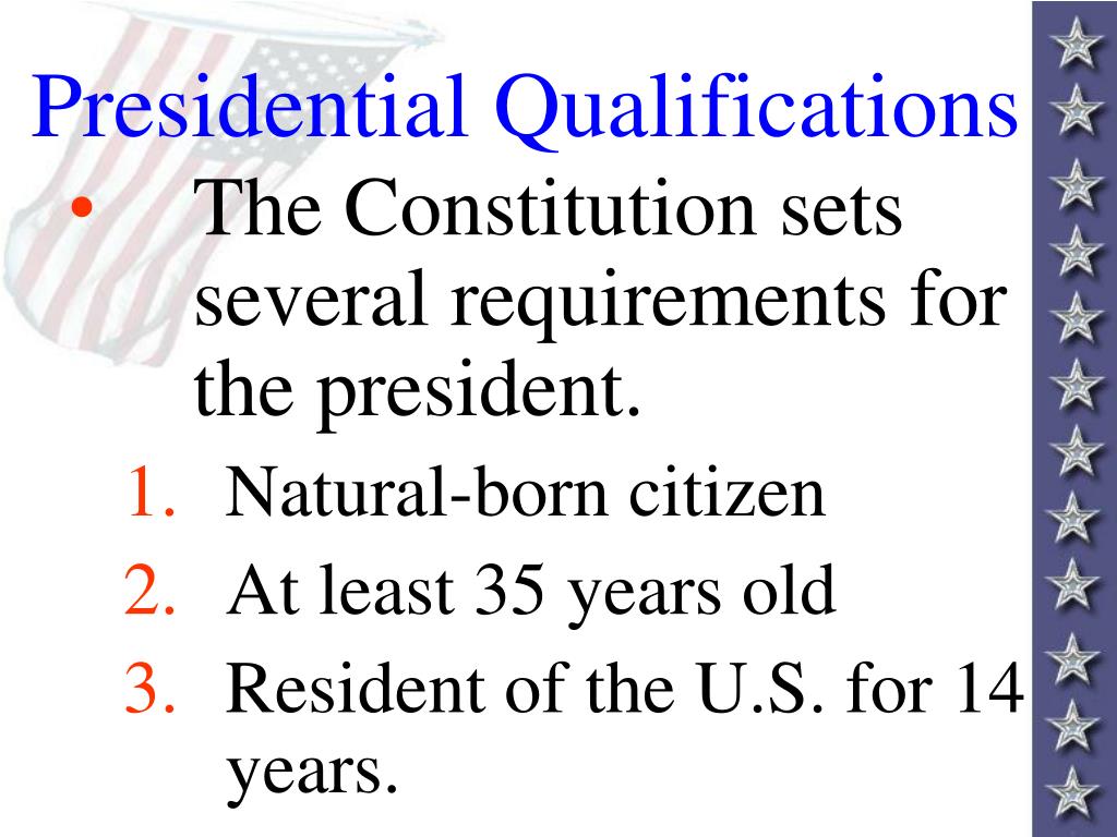 qualifications to be president