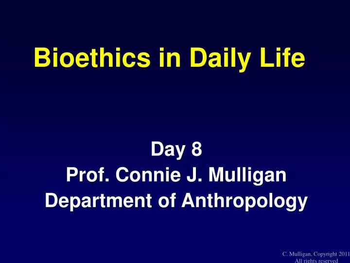 bioethics in daily life n.