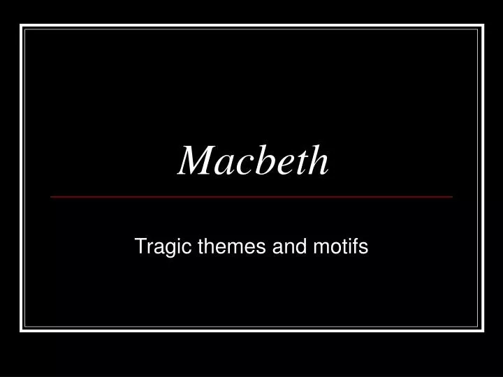 macbeths fatal flaw