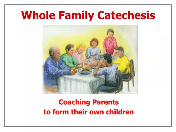 coaching parents to form their own children n.