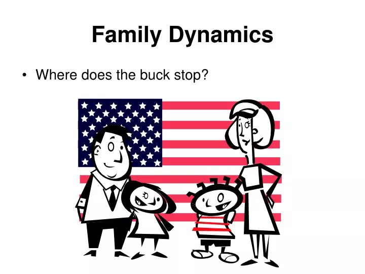 PPT Family Dynamics PowerPoint Presentation, free download ID5738630