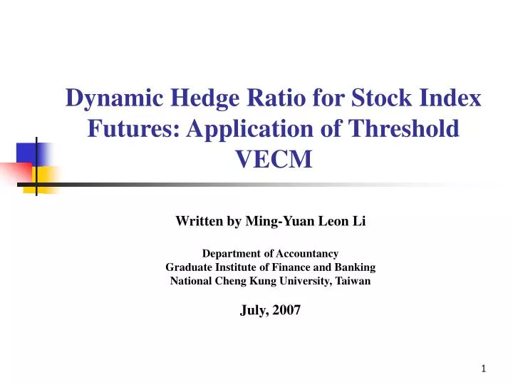 dynamic hedge ratio for stock index futures application of threshold vecm n.