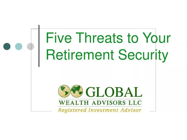 five threats to your retirement security n.