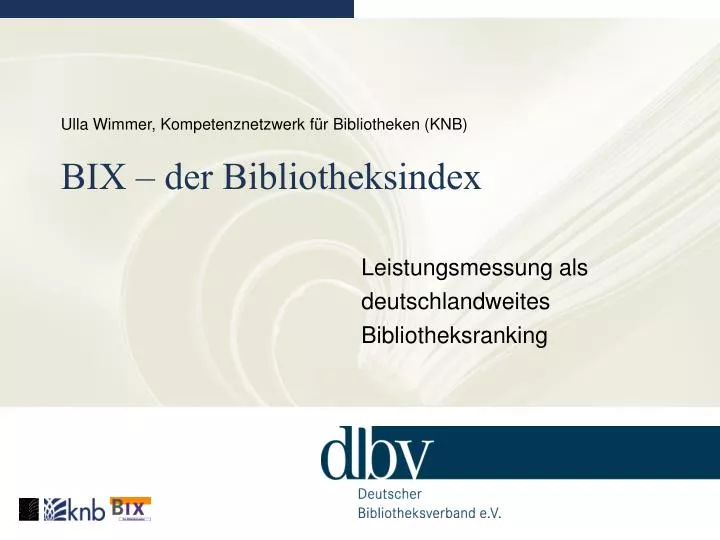 ulla wimmer kompetenznetzwerk f r bibliotheken knb bix der bibliotheksindex n.