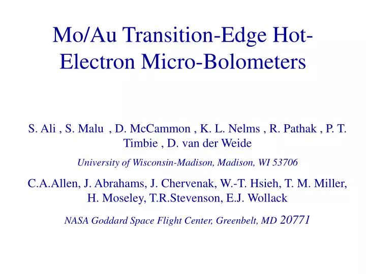 mo au transition edge hot electron micro bolometers n.
