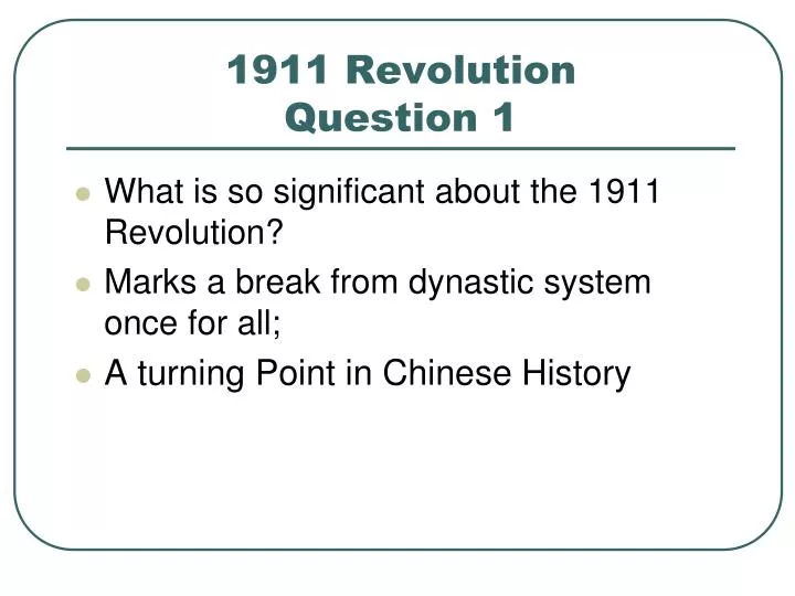 1911 revolution question 1 n.
