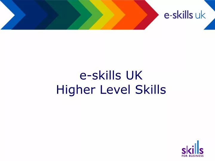 e skills uk higher level skills n.