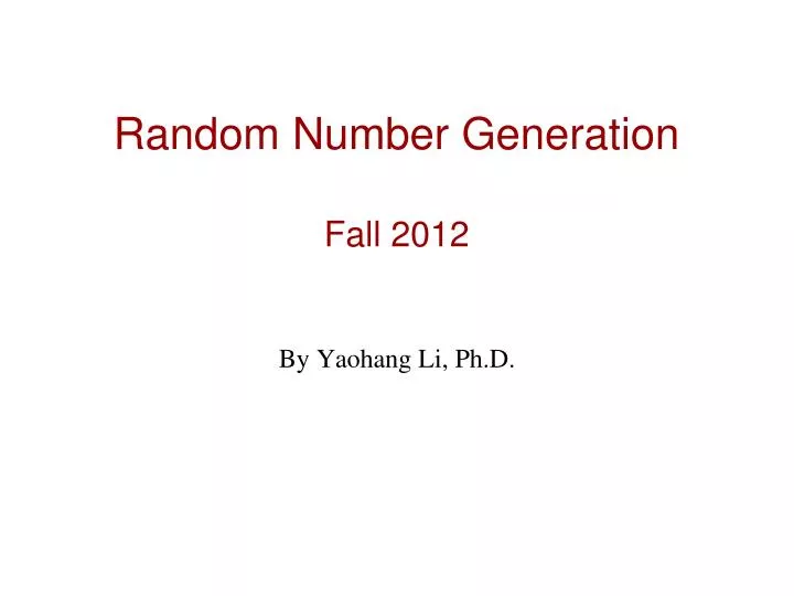 random number generation fall 2012 n.