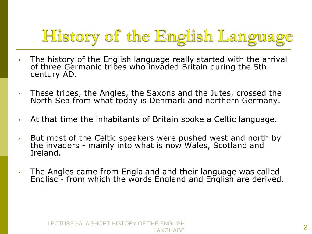 PPT - A Short History of the Origins and Development of English