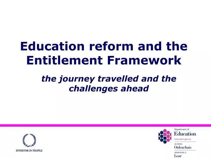 education reform and the entitlement framework n.
