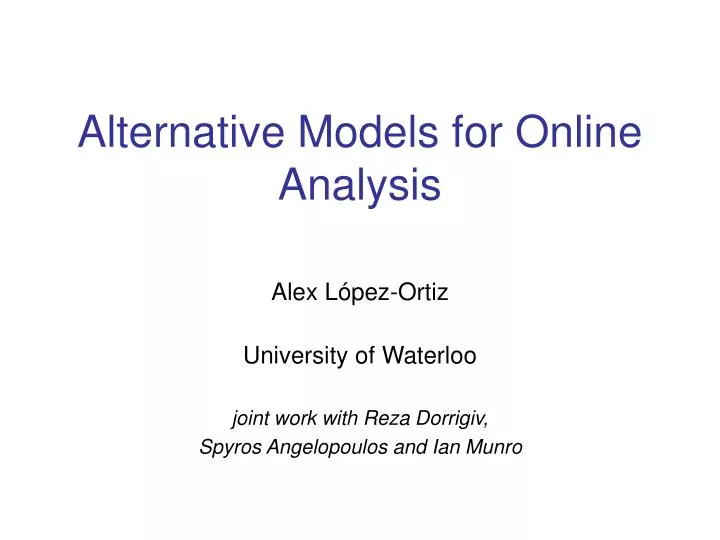 alternative models for online analysis n.