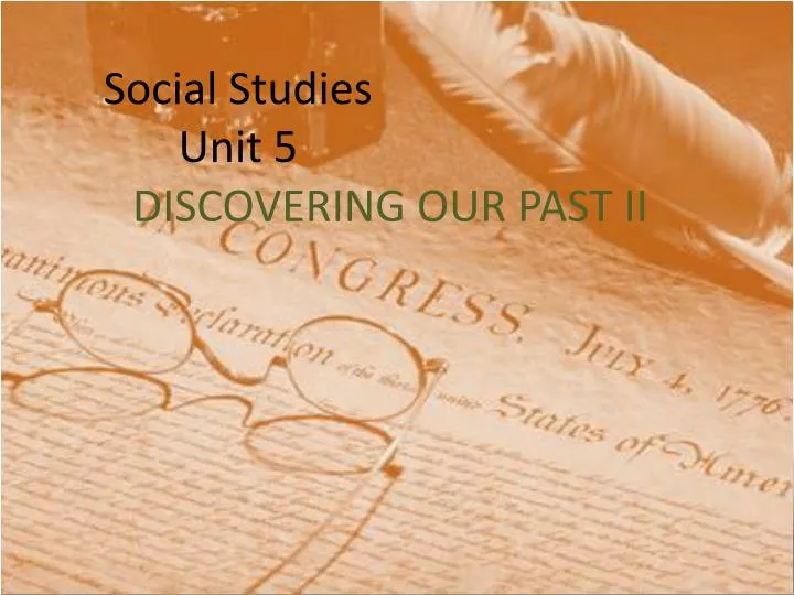PPT Social Studies Unit 5 PowerPoint Presentation, free download ID