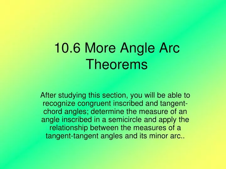 10 6 more angle arc theorems n.