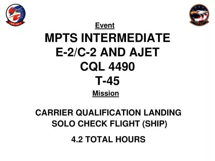 mpts intermediate e 2 c 2 and ajet cql 4490 t 45 n.