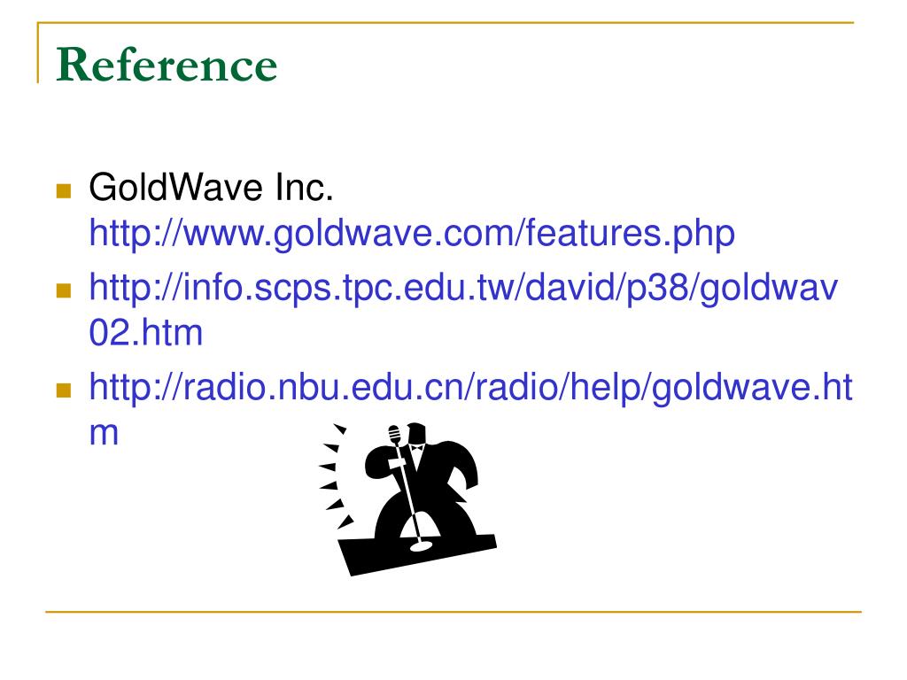 PPT - GoldWave PowerPoint Presentation, free download - ID:5746334