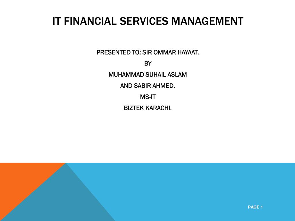 PPT - IT FINANCIAL SERVICES MANAGEMENT PowerPoint Presentation, free