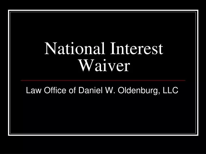 national interest waiver n.