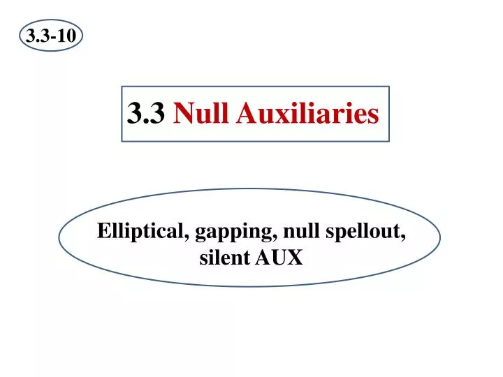 3 3 null auxiliaries n.