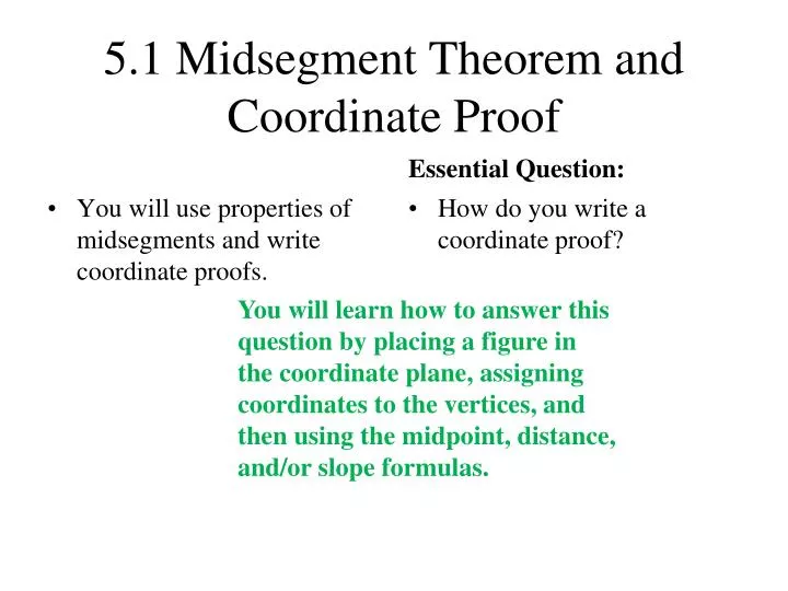 PPT - 5.1 Midsegment Theorem and Coordinate Proof PowerPoint