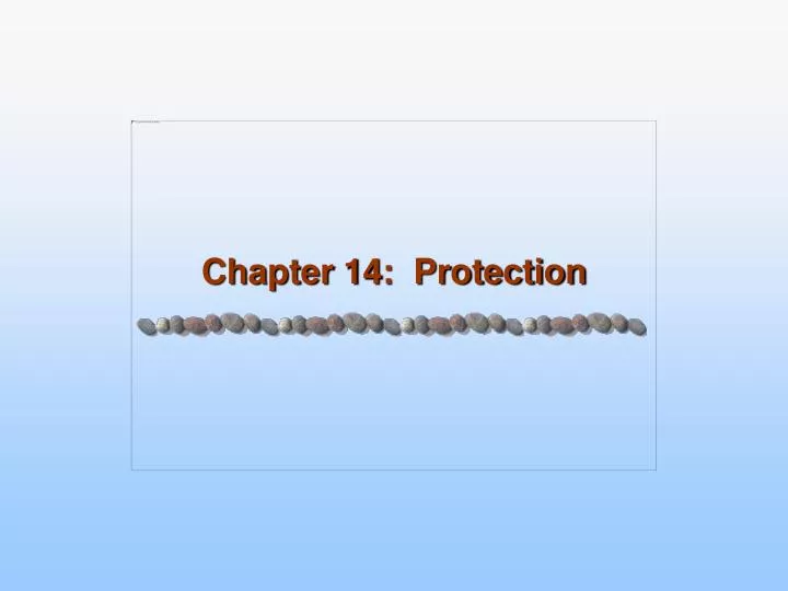 PPT - Chapter 14: Protection PowerPoint Presentation, free download ...